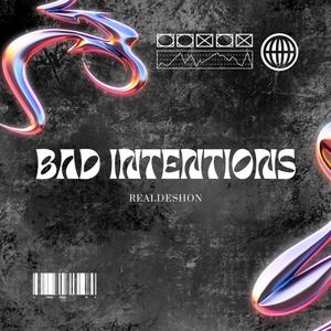 Bad Intentions (Explicit)