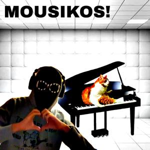 Mousikos! (feat. 8t33n) (Explicit)