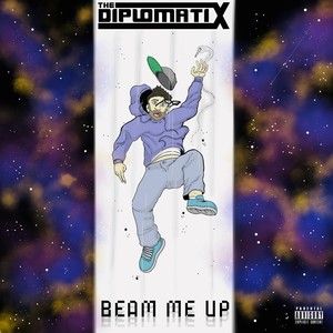 Beam Me Up (Explicit)