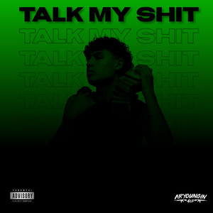 Talk My **** (Explicit)