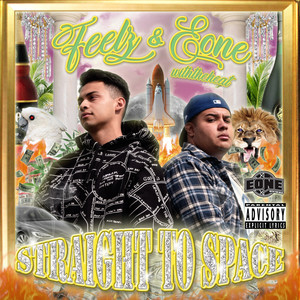 STRAIGHT TO SPACE (Explicit)