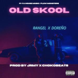 Old Skool (Explicit)