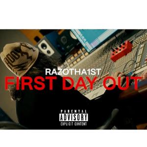 First Day Out (Explicit)