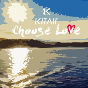 Choose Love (feat. Luna Bands)