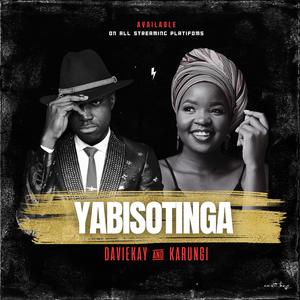 Yabisotinga (feat. KaRungi)