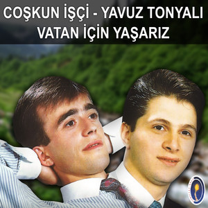 Vatan İçin Yaşarız