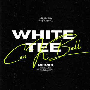 White Tee (Remix|Explicit)