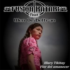 Illary Tikitay (feat. Wen De Beltrán)