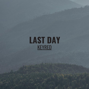 LAST DAY