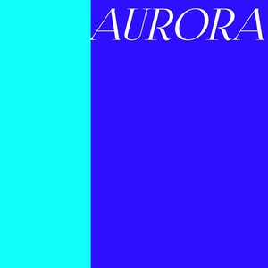 Aurora (Explicit)