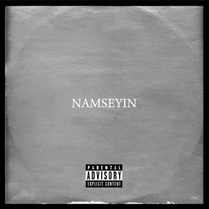 Namseyin (RAW) (feat. Jeez) [Explicit]