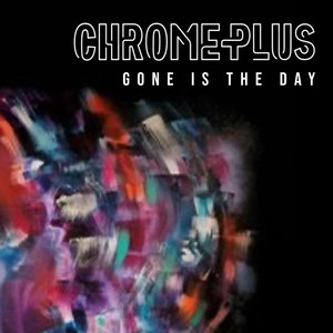 Gone Is The Day (Explicit)