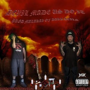 DEVIL MADE US DO IT (Explicit)