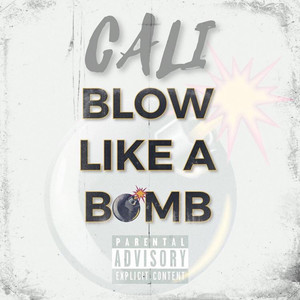 Blow Like a Bomb (Explicit)