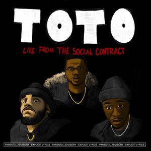 TOTO(feat. Malcolm Chester, Miko X & Rob: Earth-One) (Explicit)
