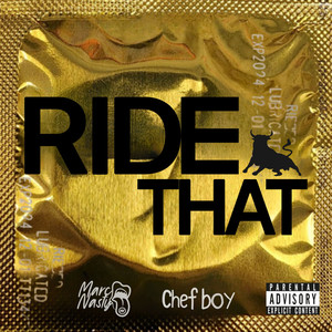 Marc Nasty - Ride That (Explicit)