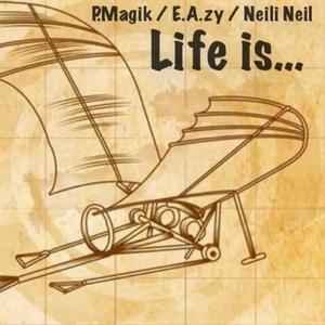 Life is... (Explicit)