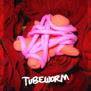 Tubeworm (Explicit)