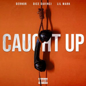 Caught Up (Explicit)