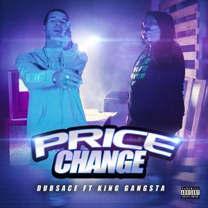 Price Change (feat. King Gangsta) [Explicit]