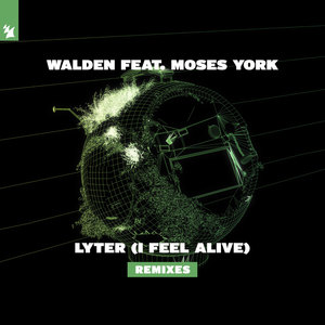 Lyter (I Feel Alive) (Remixes)