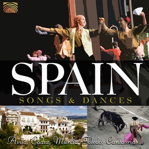 SPAIN Songs and Dances