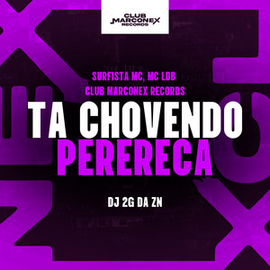 Ta Chovendo Perereca (Explicit)