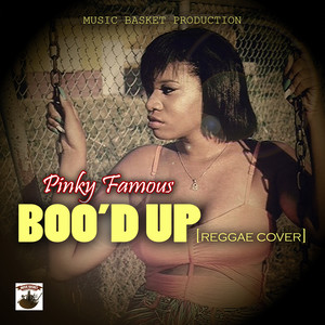 Boo'd Up (reggae Cover)