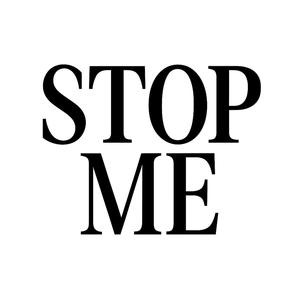 stop me (Explicit)
