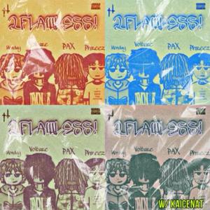 2Flaw!ess (feat. ImVolture & Kai Cenat) (Explicit)