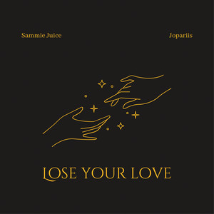 Lose Your Love