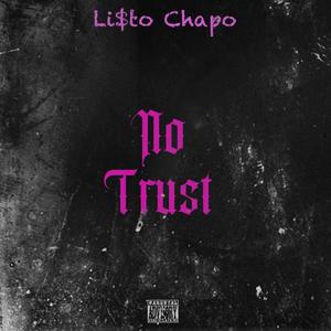 No Trust (Explicit)