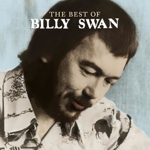 The Best Of Billy Swan