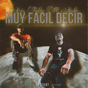 Muy facil Decir (feat. Joako MC)