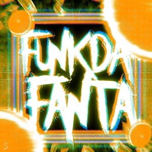 Funk da Fanta (Explicit)