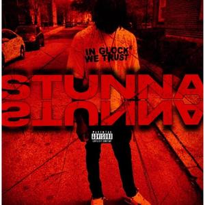 Been a stunna (feat. Mago4x) [Explicit]