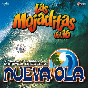 Las Mojaditas Vol. 16. Música de Guatemala para los Latinos