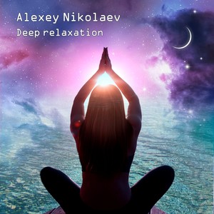 Deep relaxation