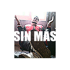 SIN MAS