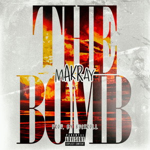 The Bomb (Explicit)