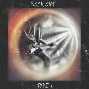 ROCK OUT (Explicit)