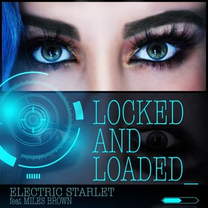 Locked and Loaded(feat. Miles Brown) (Explicit)