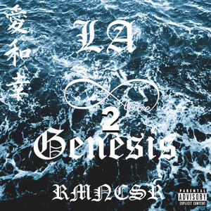 LA Genesis 2 (Explicit)