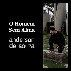 O Homem Sem Alma