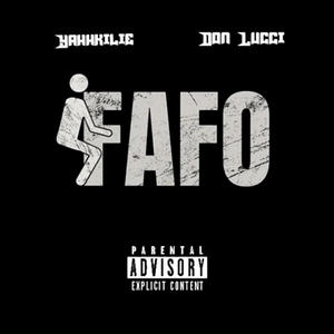 FAFO (feat. Don Lucci) [Explicit]