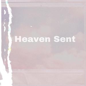 Heaven Sent (Explicit)