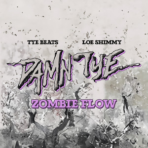 Zombie Flow (Explicit)