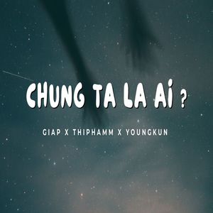 Chúng ta là ai