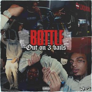 Out on 3 bails (Explicit)