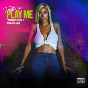 PLAY ME (Explicit)